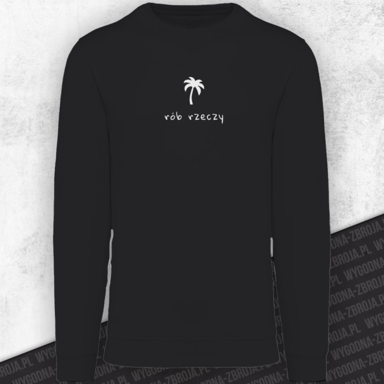 Z Bogiem Ziomek- Rób rzeczy - Bluza bez kaptura